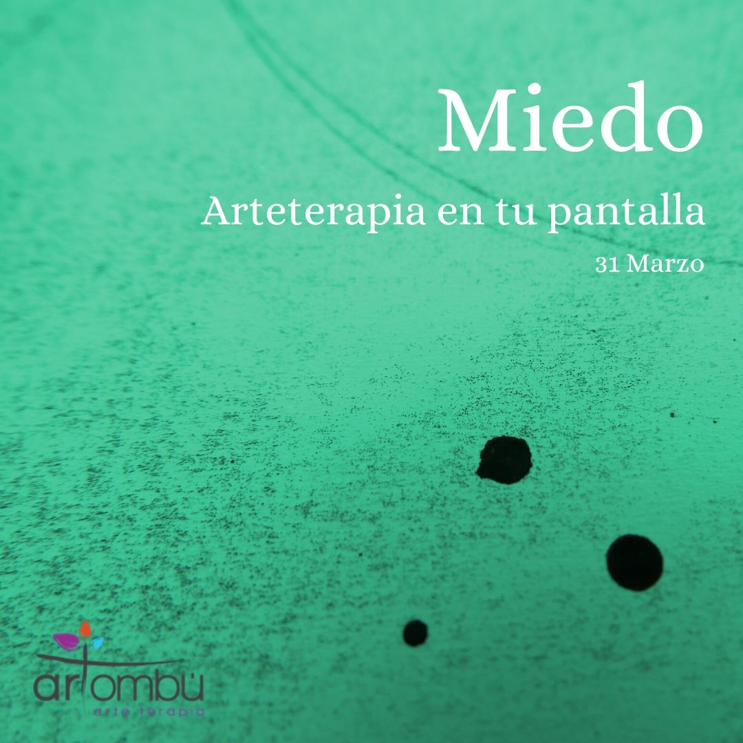 2.miedo-talleres-online-arteterapia-artombu-bienestar-proceso-creativo-calidad-de-vida-vínculo