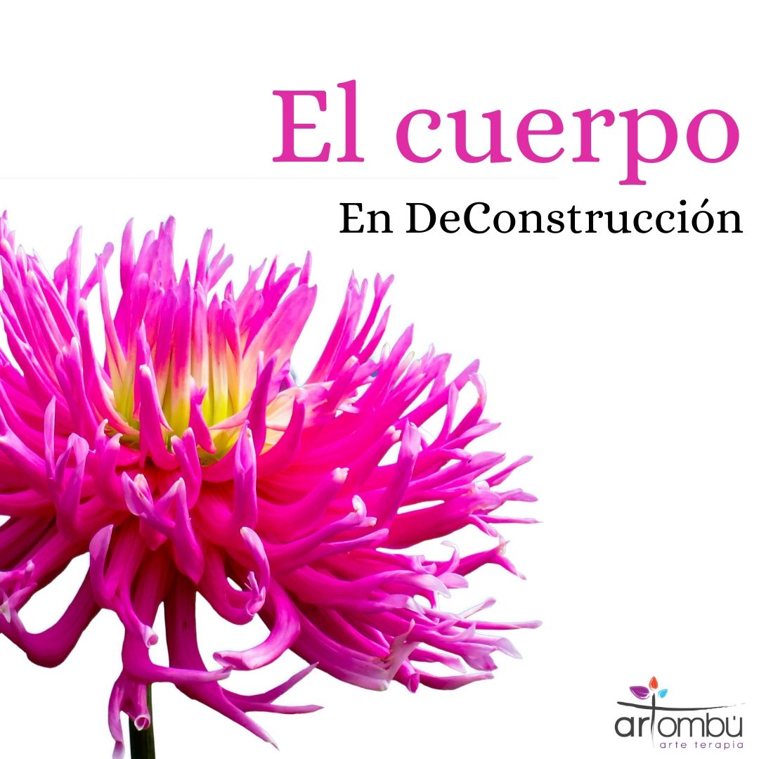 deconstrucción-cuerpo-arteterapia-feminismo-talleres-feminista-online-bienestar-desarrollo-personal-proceso- creativo-vinculo-psicoterapia